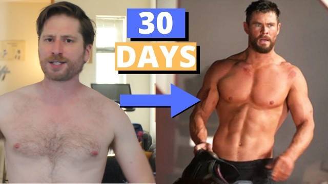 'I Worked out like Chris Hemsworth for 30 days and the results were insane!'