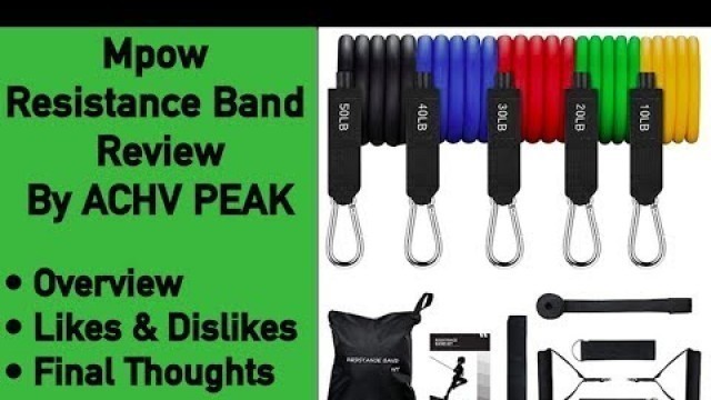 'Resistance Band Review - Mpow Resistance band review - 12 piece set'