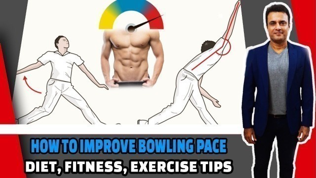 'How To Improve Bowling Pace | Diet, Fitness, Exercise Tips | Tanveer Says'