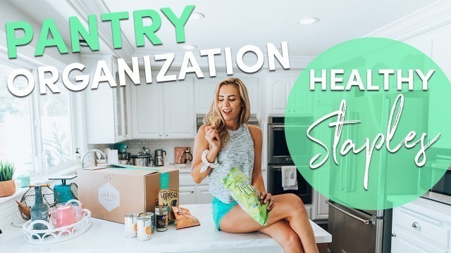 '3 Step Pantry Clean Out! // Organization & HEALTHY Staples'