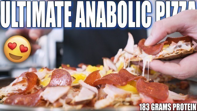 'THE ULTIMATE ANABOLIC PIZZA | High Protein Bodybuilding Meal Prep Recipe'