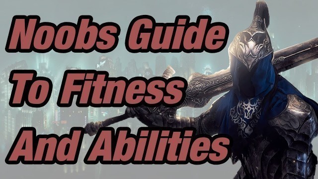 'Noobs Guide to Fitness and Abilities - Part 9 - Black Desert Online Xbox One and PS4'