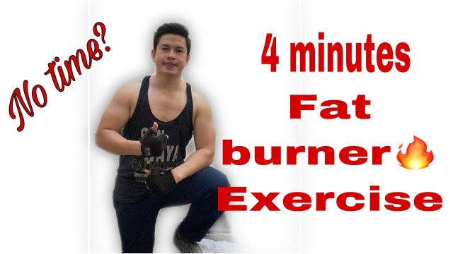 '4 minutes fat burner