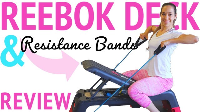 'How to use a Reebok Deck with Resistance Bands - Exercises'