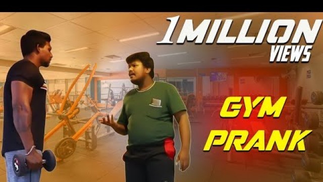 'GYM PRANK | Prankster Rahul | Prank video | Tamil prank show | pranks | PSR'