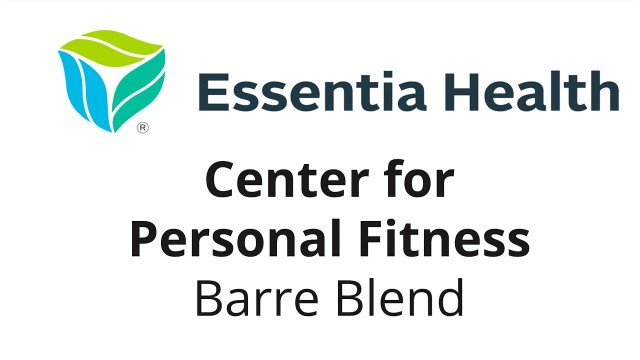 'Barre Blend - Essentia Health: Center for Personal Fitness'