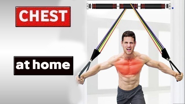 'best chest workout with resistance bands'