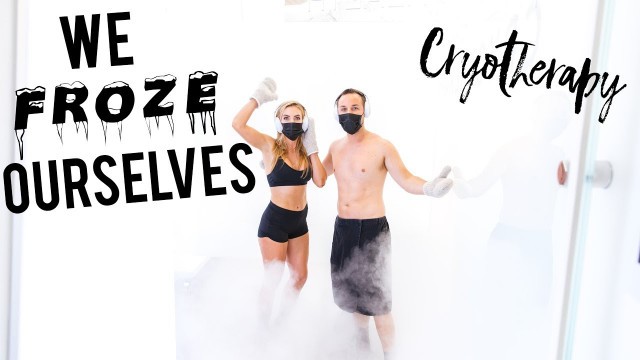 'We FROZE Ourselves - Cryotherapy Review | WTF Wellness Ep. 1'