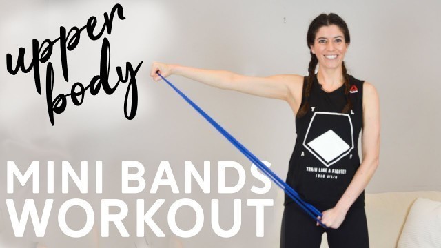 'Upper Body Resistance Band Loop Workout (Mini Bands)'