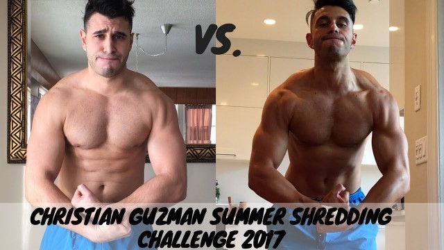 '90 DAY TRANSFORMATION | Christian Guzman\'s Summer Shredding Challenge'