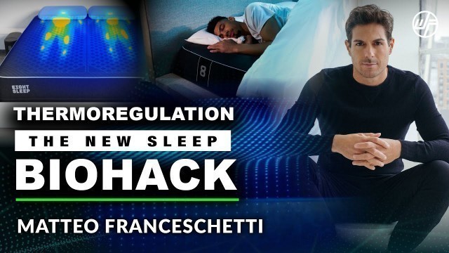 'THERMOREGULATION: THE NEW SLEEP BIOHACK 