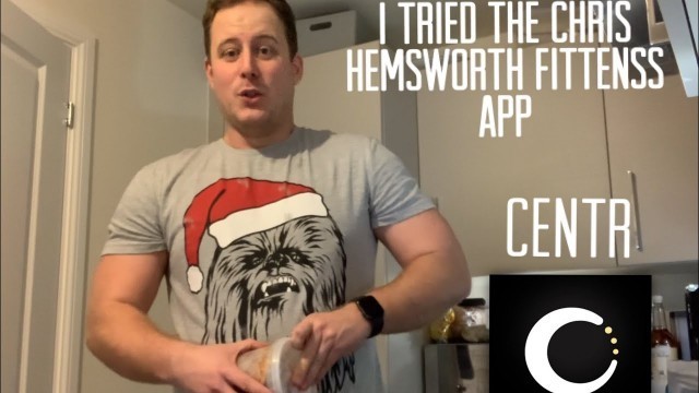 'I TRIED SOMETHING DIFFERENT - THE CENTR FITNESS PROGRAM - CHRIS HEMSWORTH - GARGAGE WORKOUT...'