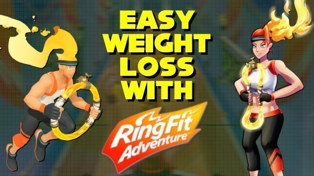 'How To Lose Weight With Ring Fit Adventure - Personal Trainer\'s Guide'