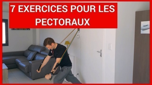 '7 EXERCICES POUR LES PECTORAUX [ÉLASTIQUES] 