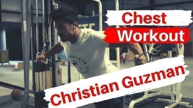 'Christian Guzman Chest Day || Fitness motivation'