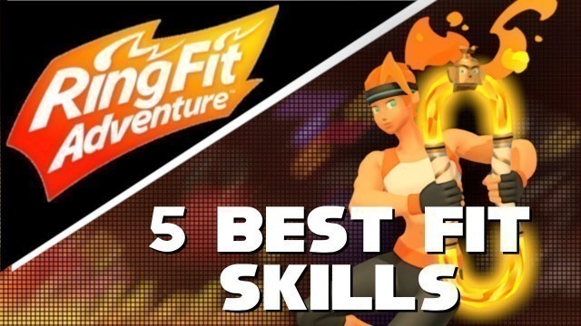 'The 5 Best Fit Skills in Ring Fit Adventure (According to a Personal Trainer)'