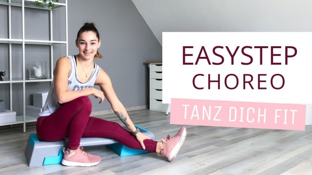 'EasyStep Choreo - Tanz dich fit // keine Drehung // keine Wechselschritte // Fatburner // Cardio'