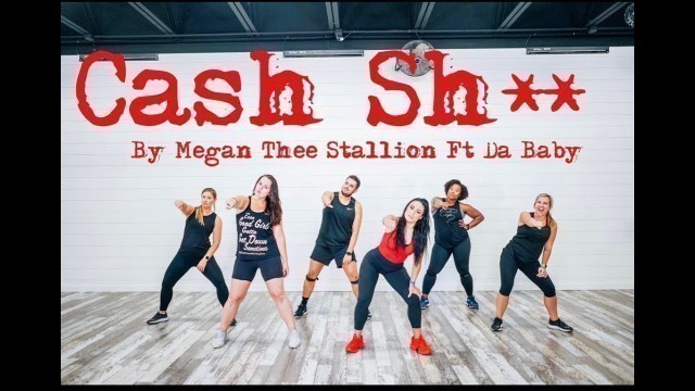 '\"Cash Ish\" By Megan The Stallion and Da Baby - Dance Fitness With Jessica'