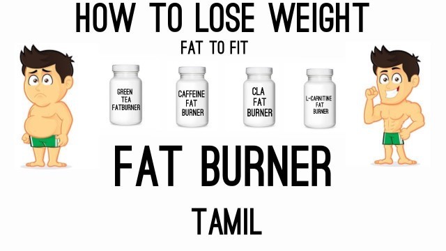 'FAT BURNER TABLET || TAMIL || CHENNAI FITNESS'