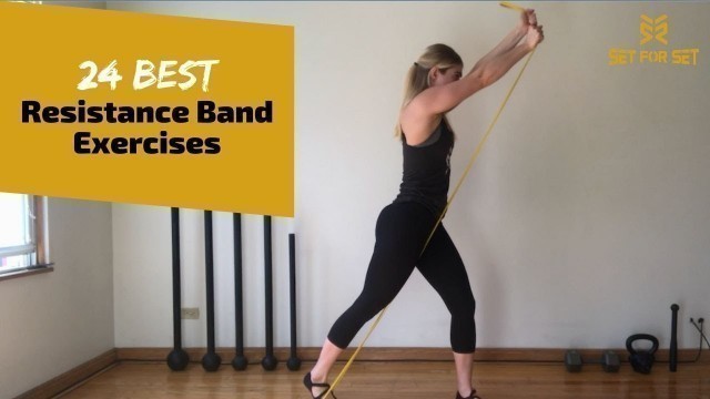 '24 Best Resistance Band Exercises for Each Muscle Group & Full Body'