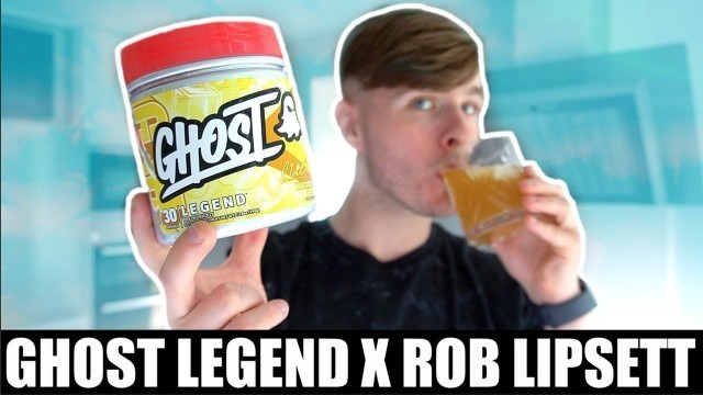 'GHOST LEGEND X ROB LIPSETT WHISKEY SOUR PRE WORKOUT REVIEW'