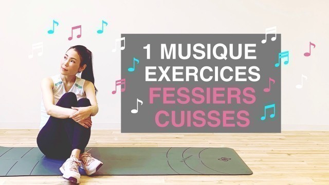 'EXERCICES FESSIERS ET CUISSES//BUTT AND THIGHS WORKOUT'