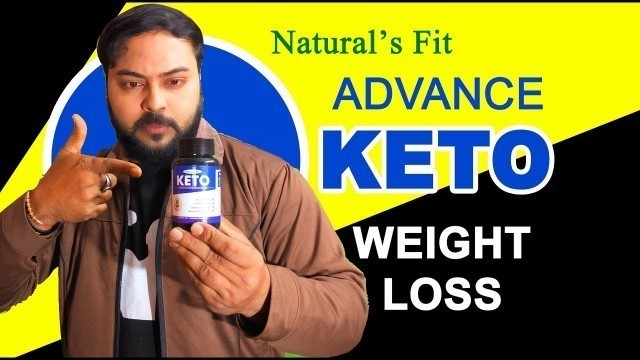 'keto advanced fat burner use for fast weight loss | Naturals fit KETO'