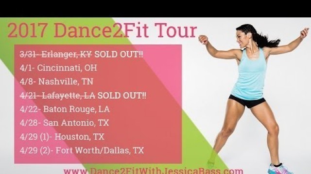 'Dance2Fit Tour Info (Dance Fitness with Jessica)'