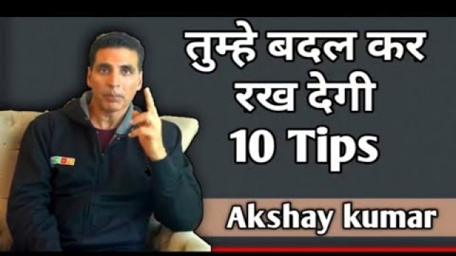 'BEST 10 FITNESS TIPS BY FITNESS ICON[AKSHAY KUMAR] | MOTIVATION IN 2020| FIT INDIA'