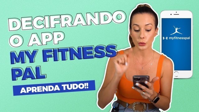 'AULA SOBRE MYFITNESSPAL (COMO COMEÇAR)'