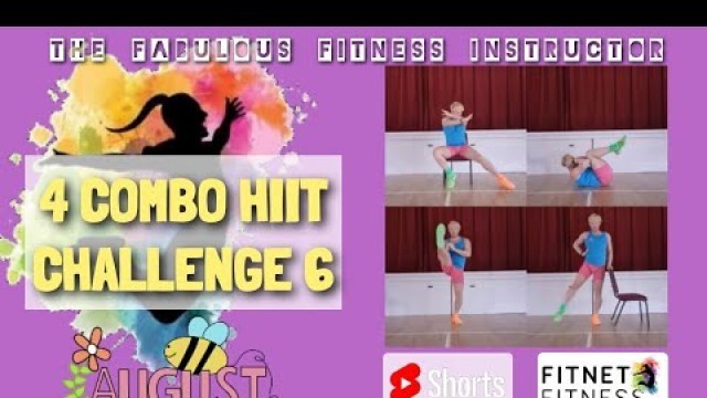 '4 Combo Hiit Workouts | August Challenge | Fabulous Day 6 Low Impact Combo'