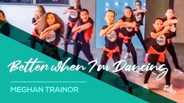 'Better when I\'m Dancing - Meghan Trainor - Easy Kids Dance Warming Up Video - Choreography'