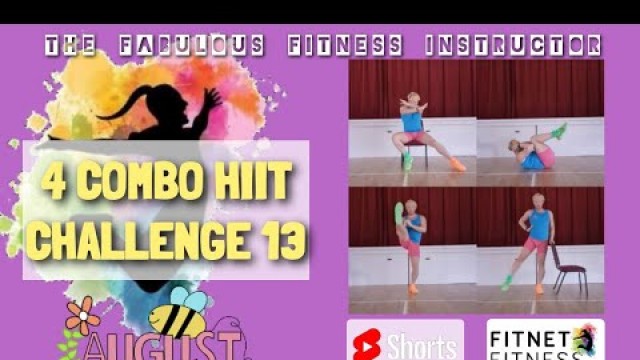 '4 Combo Hiit Workouts | August Challenge | Fabulous Day 13 Low Impact Workout'