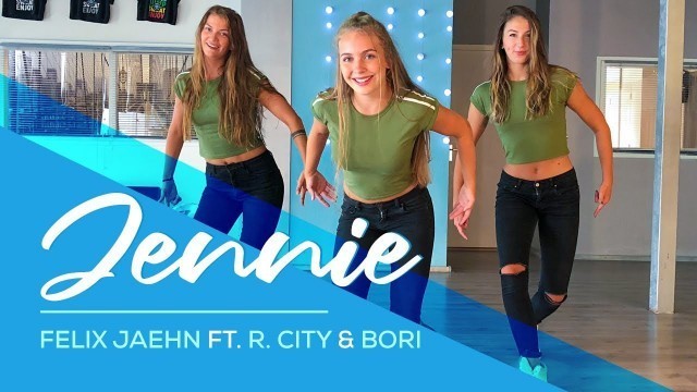 'Felix Jaehn - Jennie (feat. R. City, Bori) - Easy Fitness Dance Choreo - Baile - Choreography'