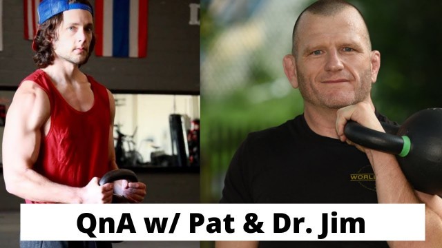 'Post Workout QnA w/ Pat and Dr. Jim | Fitness, Philosophy, and Life'