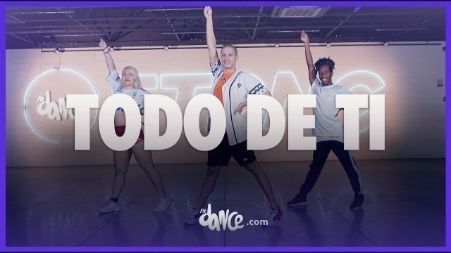 'Todo de Ti - Rauw Alejandro | FitDance (Choreography) | Dance Video'