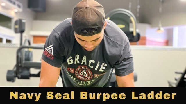 'Navy Seal Burpee Ladder (Description Below)'