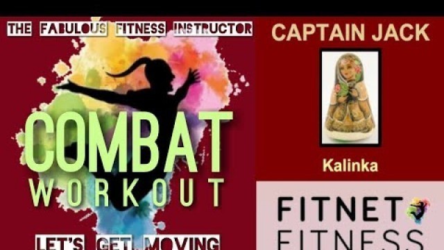 'Fabulous Fitness Combat Workout Track | Wellness Mind Body and Soul | Kalinka Captain Jack'