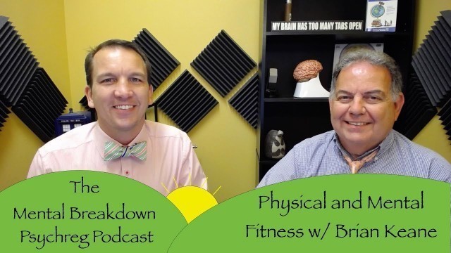 'Physical and Mental Fitness with Brian Keane'