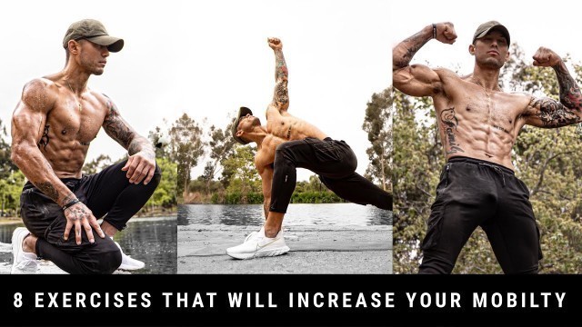 '8 Exercises That Will Increase Your Mobility  - Michael Vazquez'