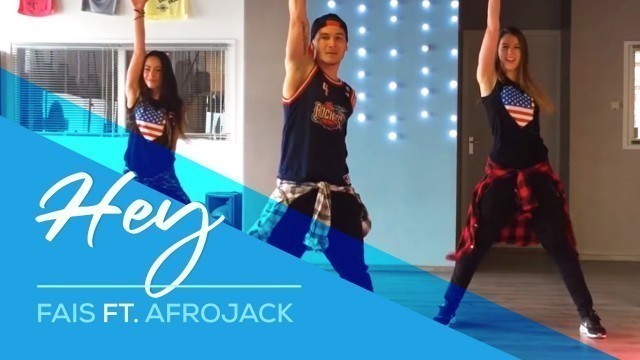 'Hey - Fais ft. Afrojack - Easy Fitness Dance Choreography'