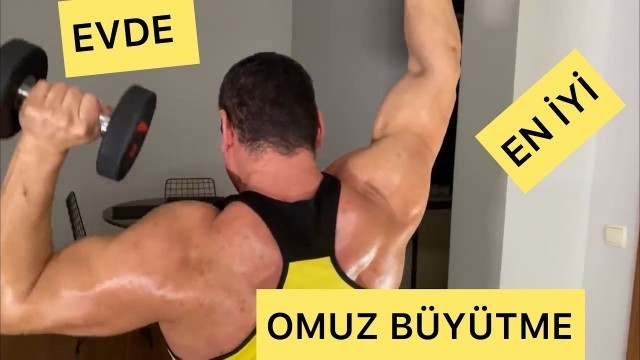 'Evde En Iyi  Omuz Büyütme ( sadece dambıl ile )'