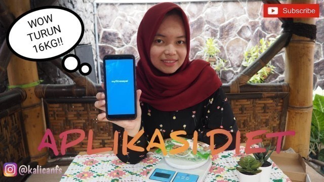 'TUTORIAL PENGGUNAAN APLIKASI DIET | DEFISIT + PERHITUNGAN KALORI | MyFitnesspal  