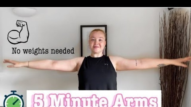 '5 MINUTES TO FABULOUS ARMS || NO WEIGHTS || ARM WORKOUT'