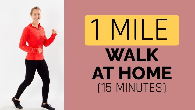 '1 Mile Walk At Home Workout (15 Minutes)'