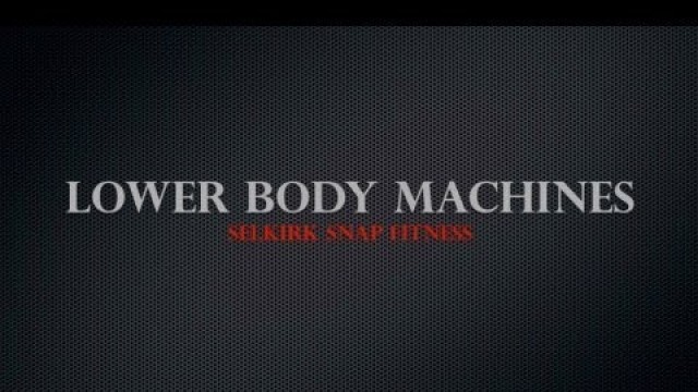 'Snap Fitness Lower Body Machines'