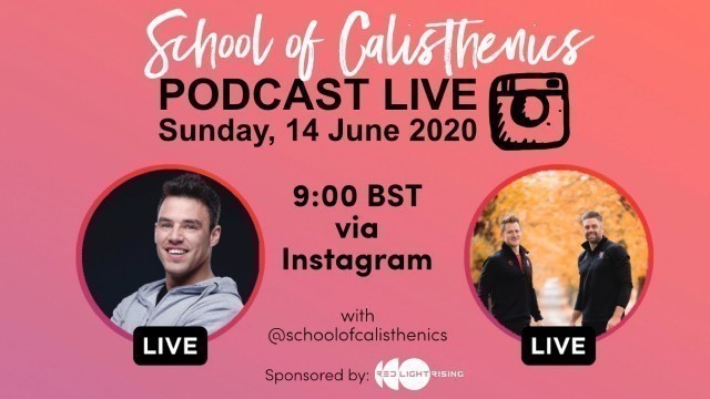 'Challenging What You HATE with Brian Keane [Podcast LIVE] // School of Calisthenics'