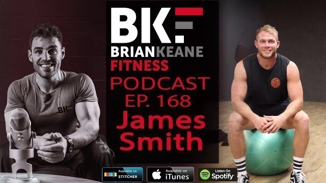 'BRIAN KEANE FITNESS PODCAST #168'