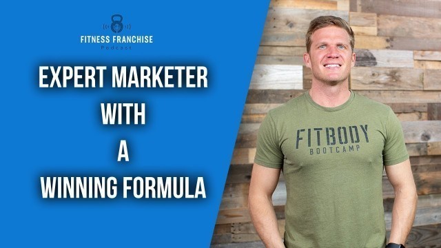 'An Expert Marketer With a Winning Formula | Tyler Savoy on the Fitness Franchise Podcast'