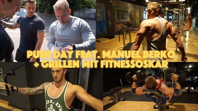 'Austria feat. Germany Vlog #02 - PushDay by Manuel Berko - grillen mit FitnessOskar'